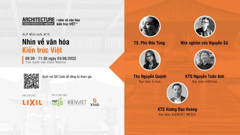 ALP MINI-TALK #12: “NHÌN VỀ VĂN HÓA KIẾN TRÚC VIỆT”